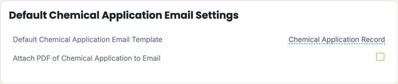 Default Chemical Application Email Settings in Settings